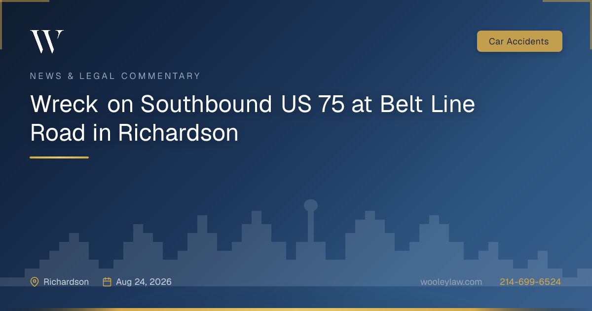 Wreck on Southbound US 75 at Belt Line Road in Richardson - Car Accidents