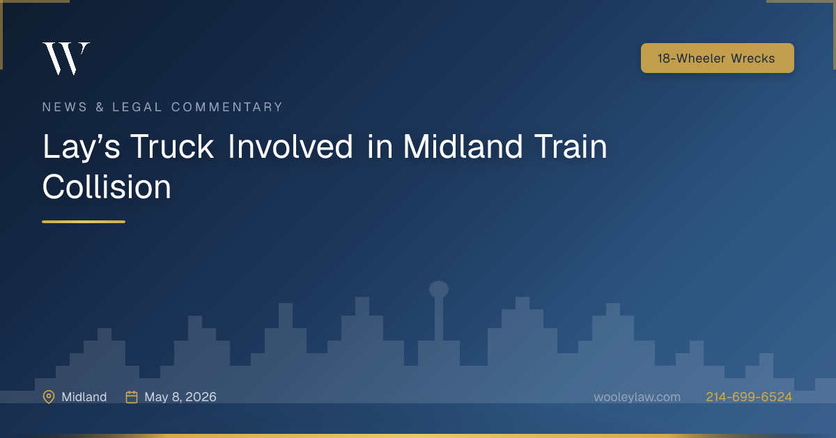 Lay’s Truck Involved in Midland Train Collision - 18-Wheeler Wrecks