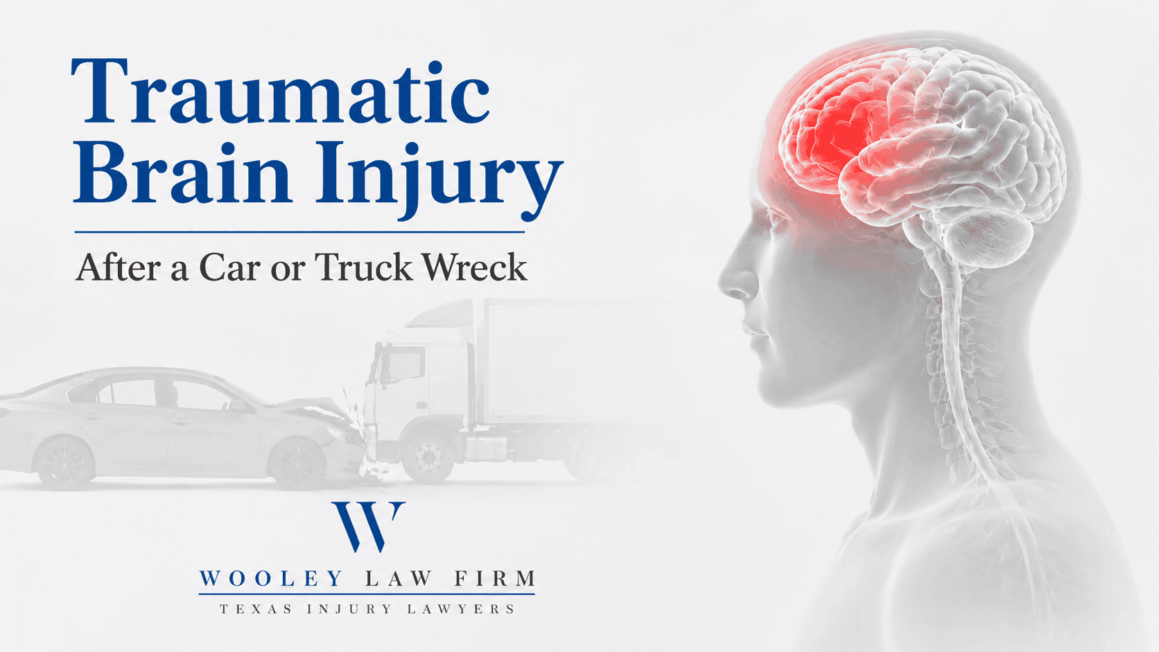 Traumatic Brain Injury Symptoms After a Dallas Car or Truck Wreck