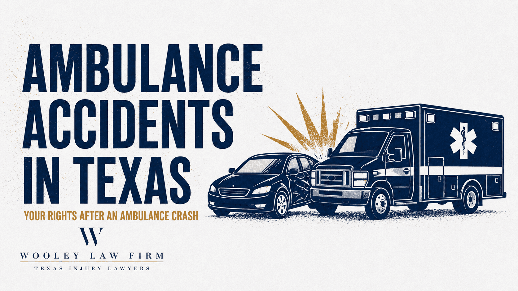 Injured in an Ambulance Accident in Texas? Your Rights After an Ambulance Crash