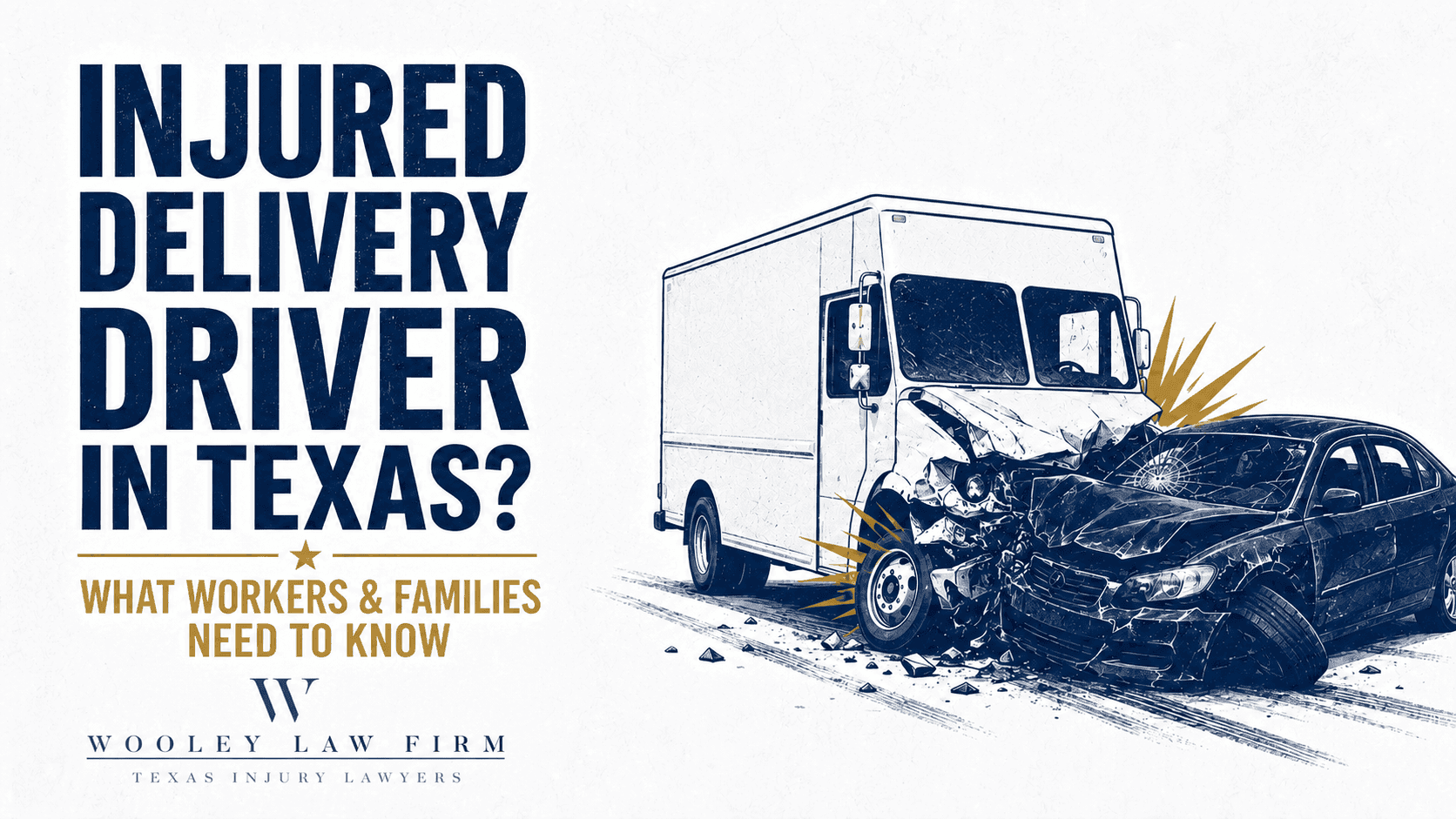Injured FedEx Driver in Texas? What Workers and Families Need to Know After a Serious or Fatal Wreck