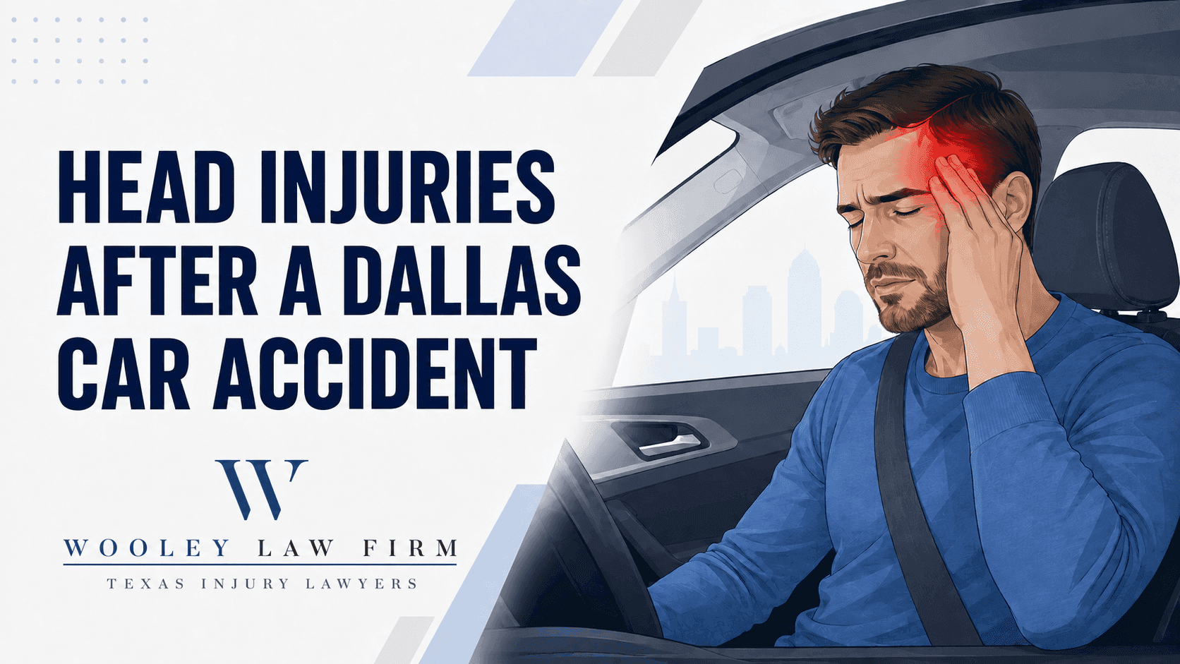 Head Injuries After a Dallas Car Accident: What Victims Need to Know