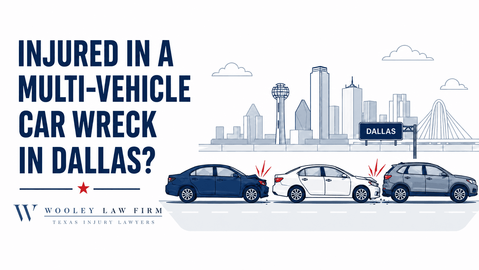 Injured in a Multi-Vehicle Car Wreck in Dallas? What You Need to Know