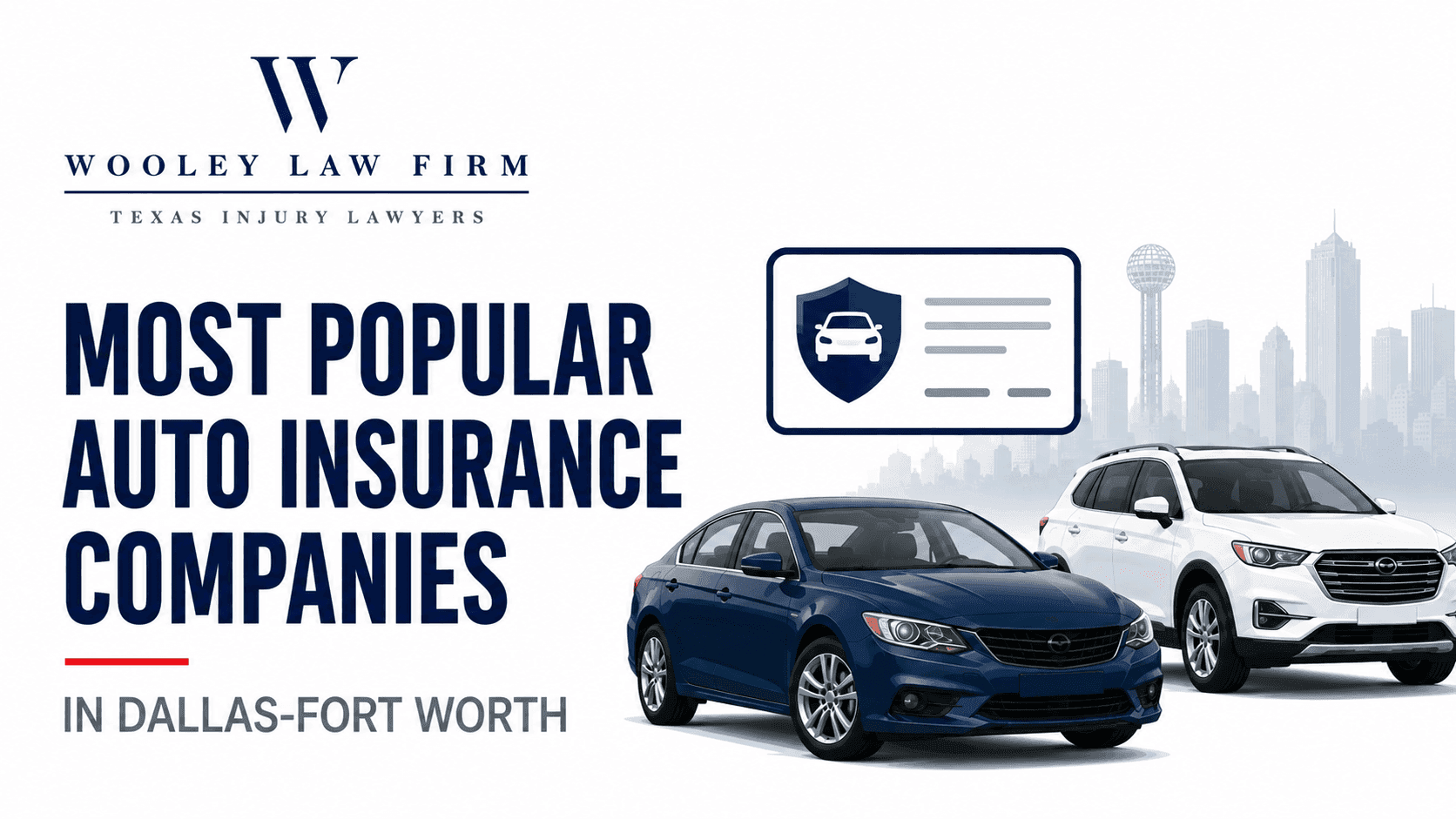 Most Popular Auto Insurance Companies in Dallas-Fort Worth