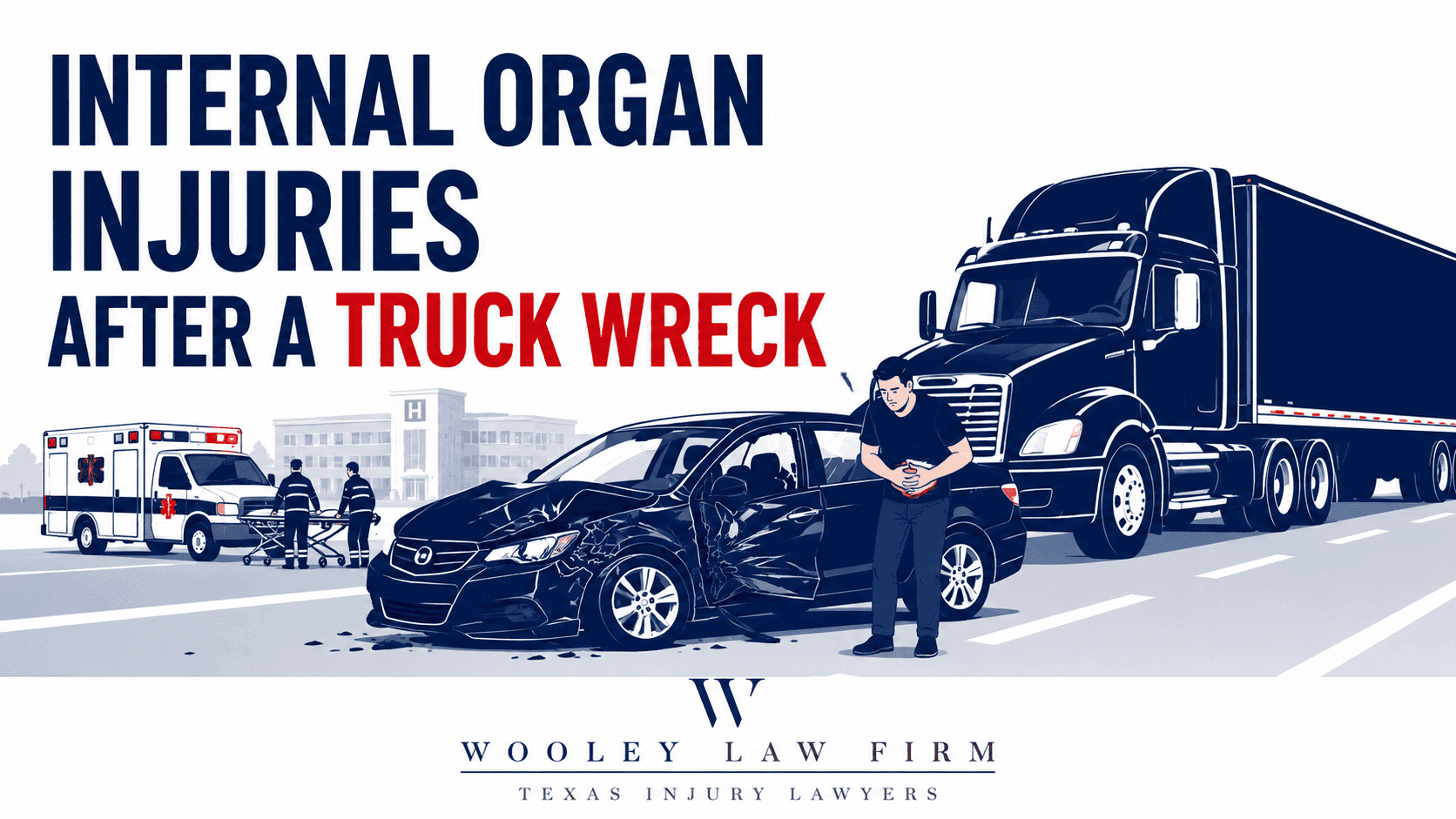Internal Organ Injuries After a Dallas-Fort Worth Truck Wreck