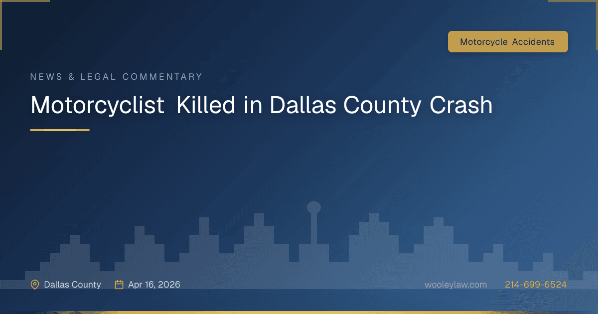 Motorcyclist Killed in Dallas County Crash - Motorcycle Accidents