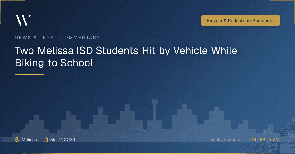 Two Melissa ISD Students Hit by Vehicle While Biking to School - Bicycle & Pedestrian Accidents