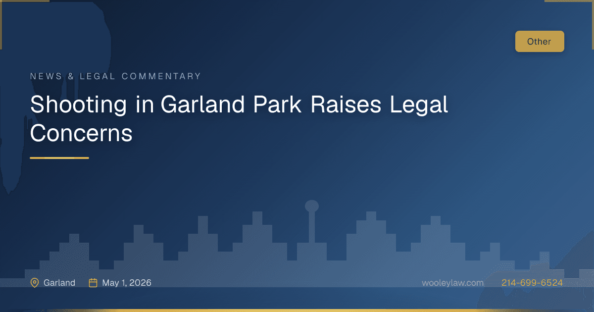 Shooting in Garland Park Raises Legal Concerns - Other