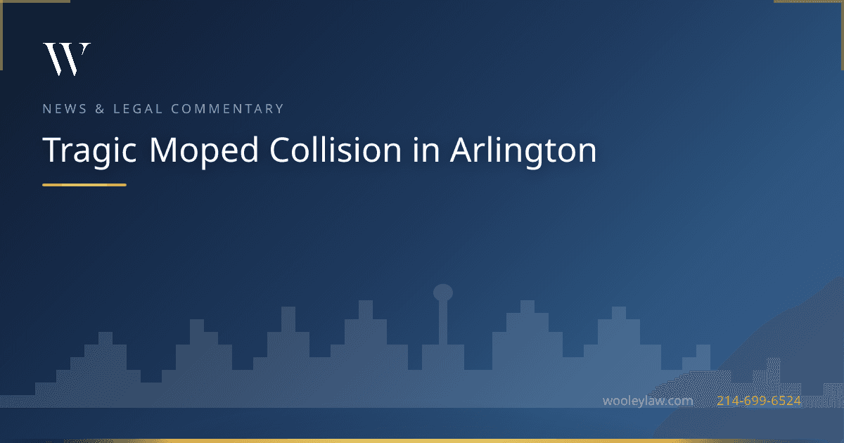 Tragic Moped Collision in Arlington - Motorcycle Accidents