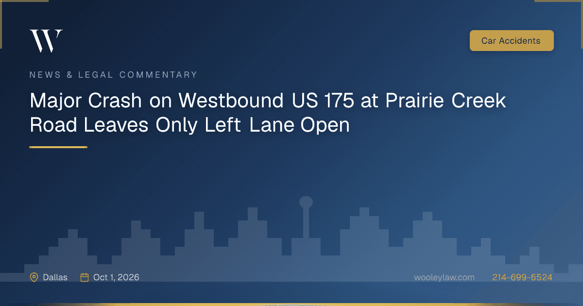 Major Crash on Westbound US 175 at Prairie Creek Road Leaves Only Left Lane Open - Car Accidents