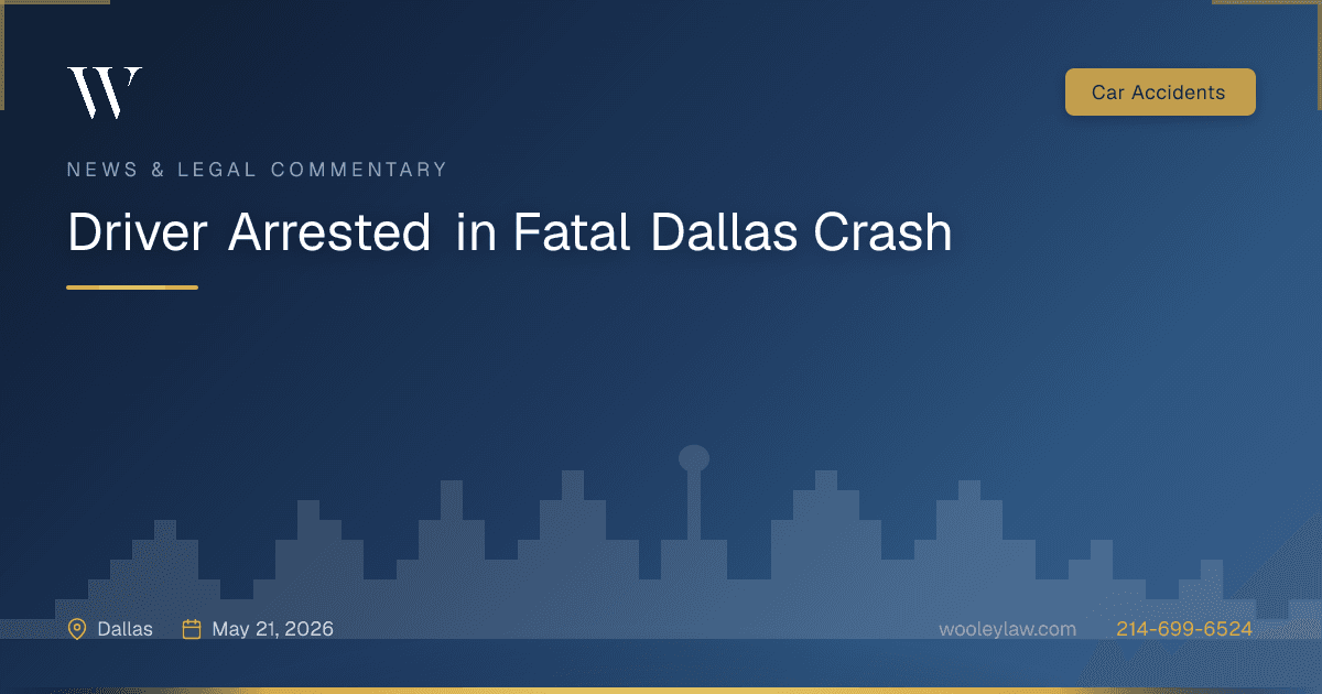 Driver Arrested in Fatal Dallas Crash - Car Accidents