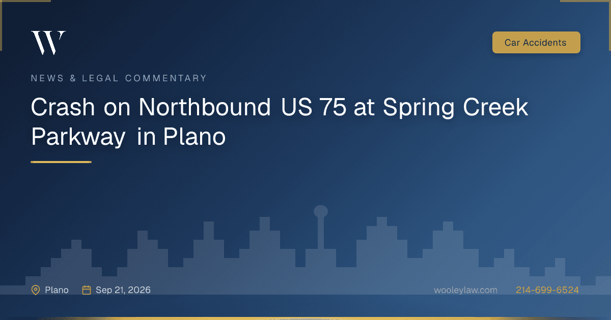 Crash on Northbound US 75 at Spring Creek Parkway in Plano - Car Accidents