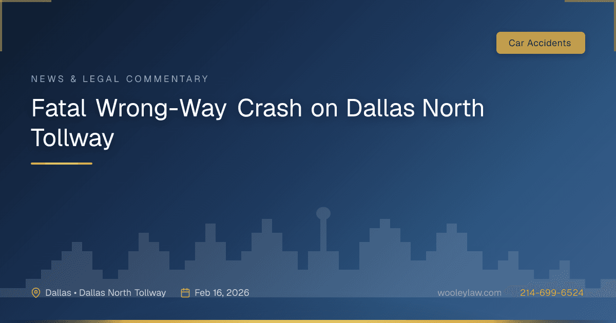 Fatal Wrong-Way Crash on Dallas North Tollway - Car Accidents