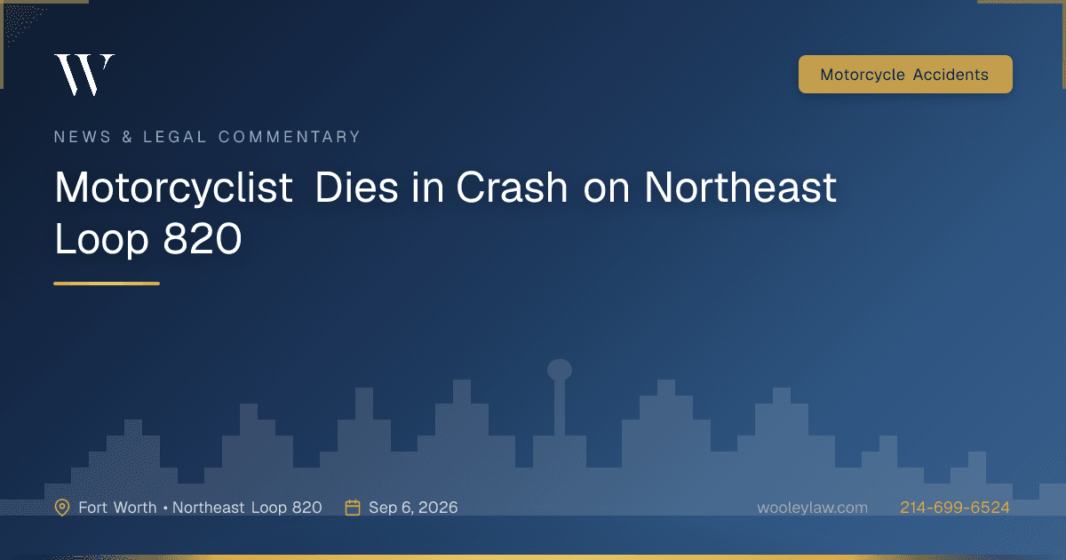 Motorcyclist Dies in Crash on Northeast Loop 820 - Motorcycle Accidents