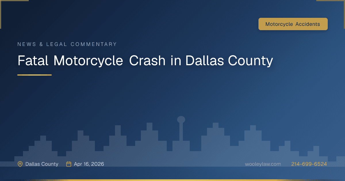 Fatal Motorcycle Crash in Dallas County - Motorcycle Accidents