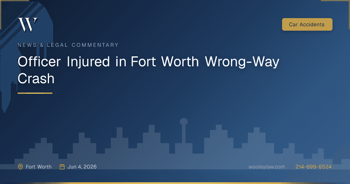 Officer Injured in Fort Worth Wrong-Way Crash - Car Accidents