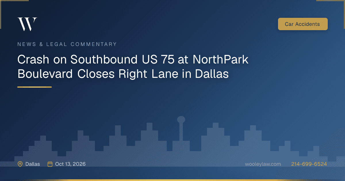 Crash on Southbound US 75 at NorthPark Boulevard Closes Right Lane in Dallas - Car Accidents