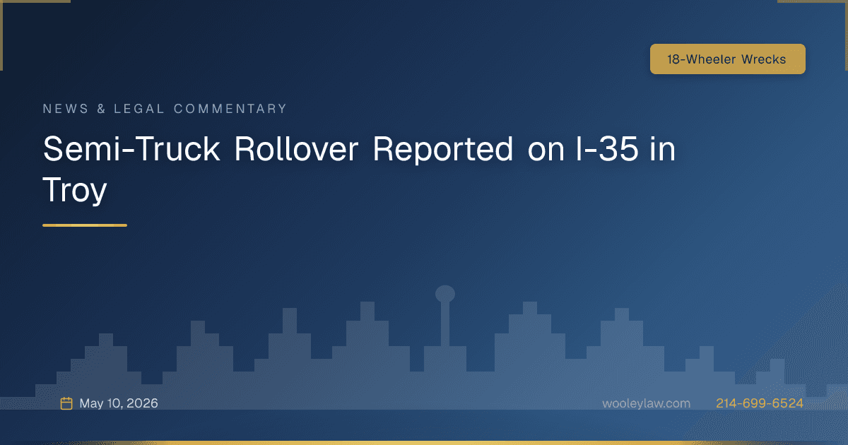 Semi-Truck Rollover Reported on I-35 in Troy - 18-Wheeler Wrecks