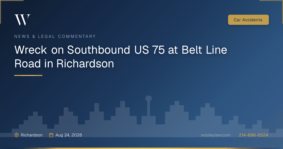 Wreck on Southbound US 75 at Belt Line Road in Richardson - Car Accidents