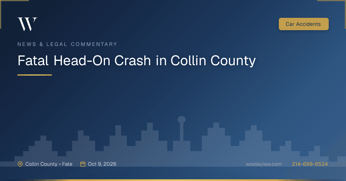 Fatal Head-On Crash in Collin County - Car Accidents