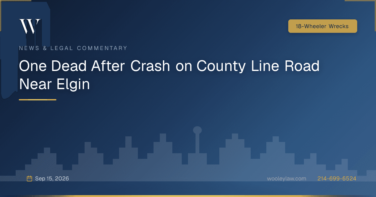 One Dead After Crash on County Line Road Near Elgin - 18-Wheeler Wrecks