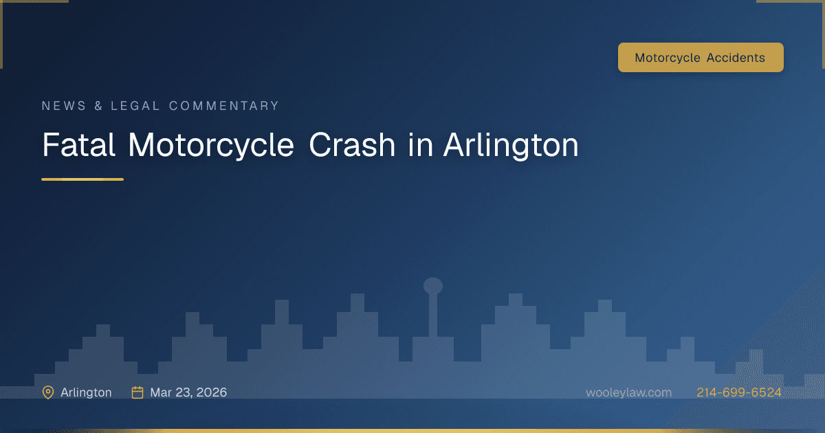 Fatal Motorcycle Crash in Arlington - Motorcycle Accidents