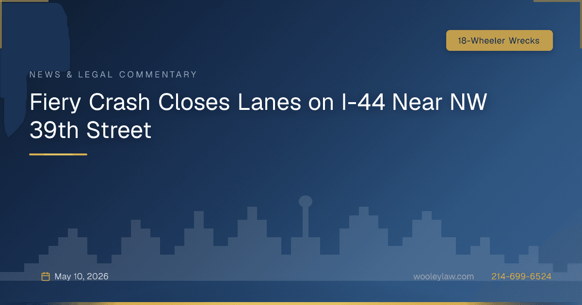 Fiery Crash Closes Lanes on I-44 Near NW 39th Street - 18-Wheeler Wrecks