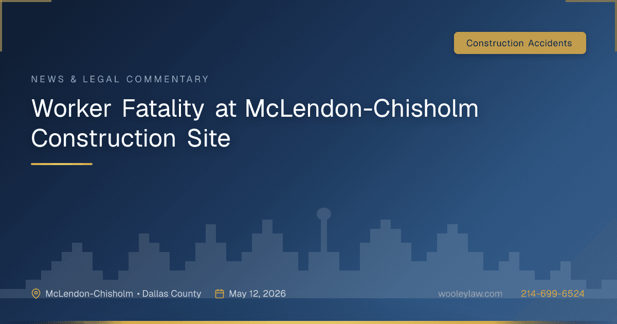 Worker Fatality at McLendon-Chisholm Construction Site - Construction Accidents