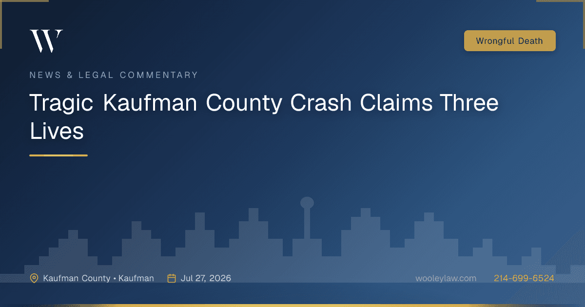 Tragic Kaufman County Crash Claims Three Lives - Wrongful Death