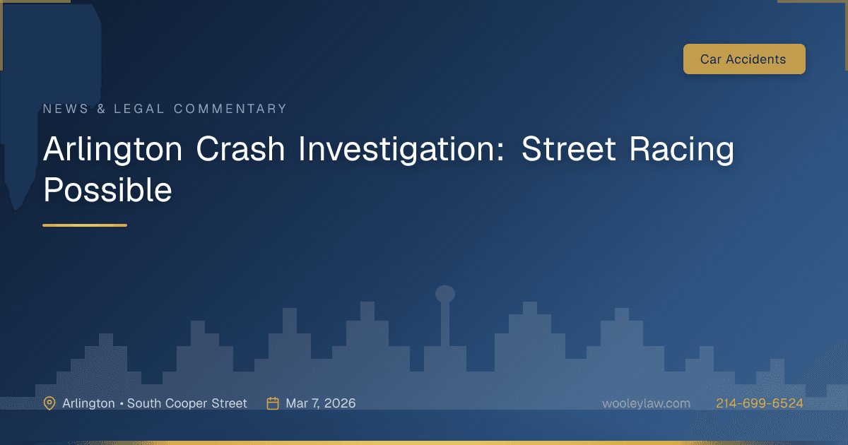 Arlington Crash Investigation: Street Racing Possible - Car Accidents