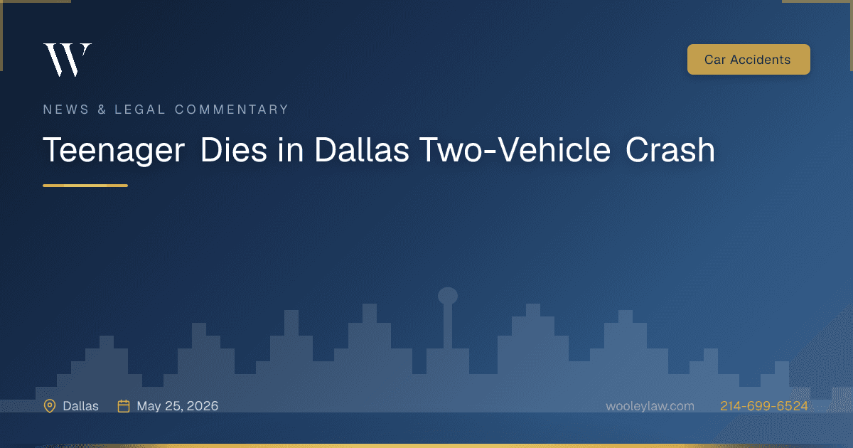Teenager Dies in Dallas Two-Vehicle Crash - Car Accidents