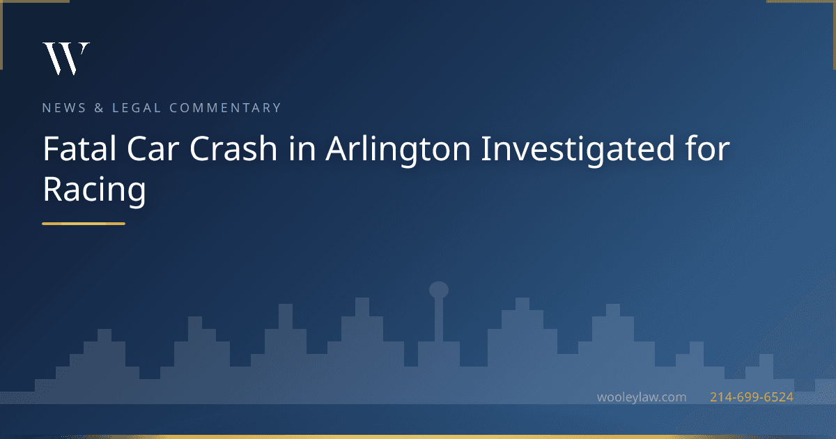 Fatal Car Crash in Arlington Investigated for Racing - Car Accidents