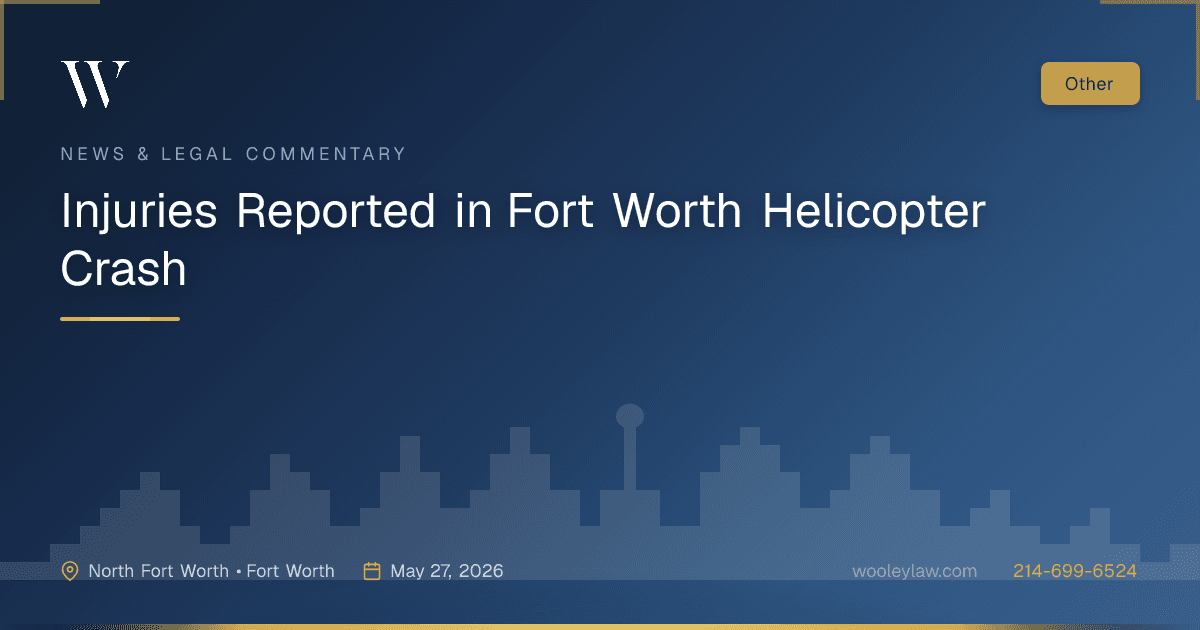 Injuries Reported in Fort Worth Helicopter Crash - Other