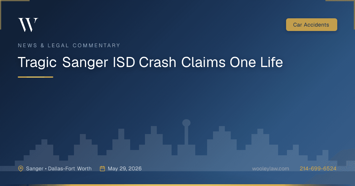 Tragic Sanger ISD Crash Claims One Life - Car Accidents