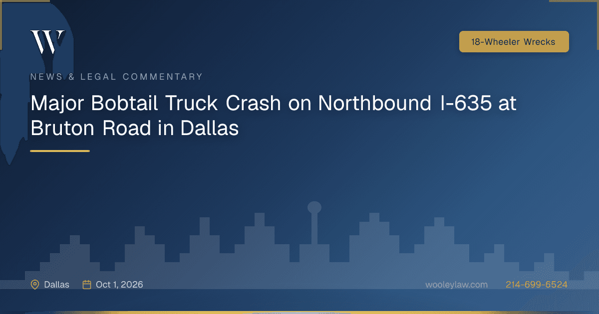 Major Bobtail Truck Crash on Northbound I-635 at Bruton Road in Dallas - 18-Wheeler Wrecks