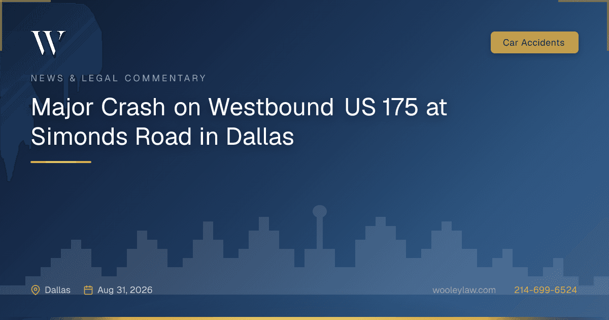 Major Crash on Westbound US 175 at Simonds Road in Dallas - Car Accidents