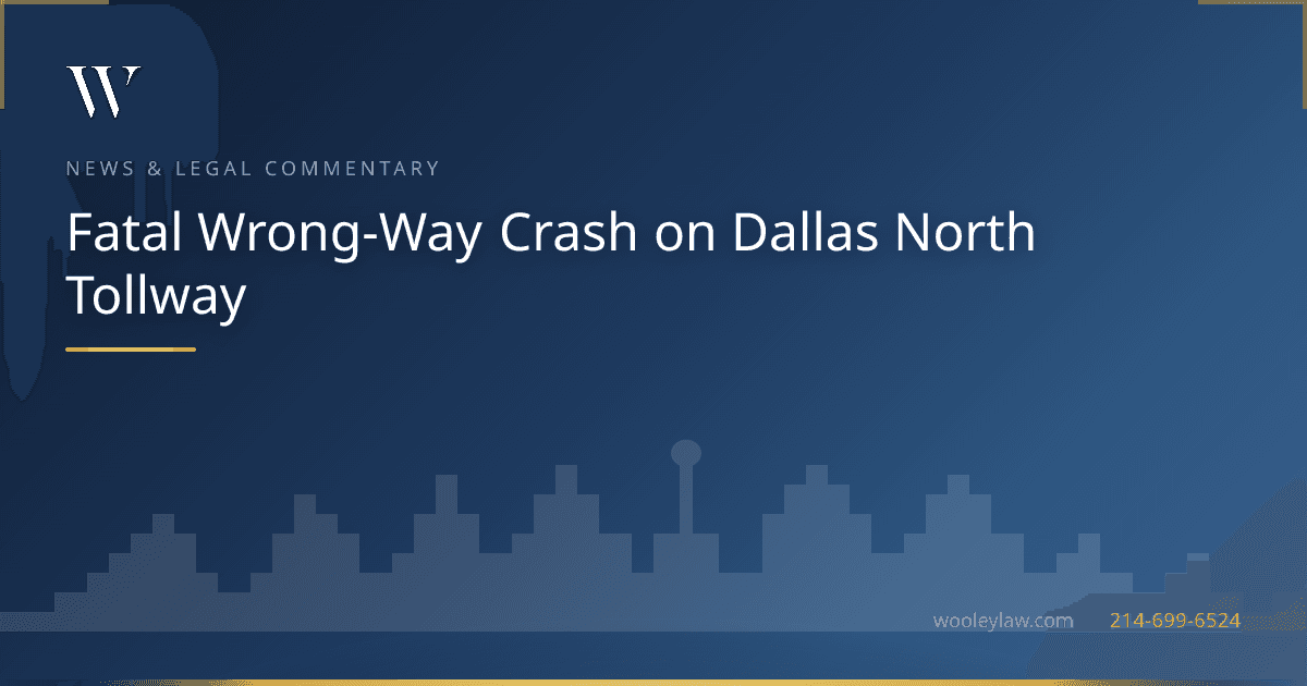 Fatal Wrong-Way Crash on Dallas North Tollway - Car Accidents