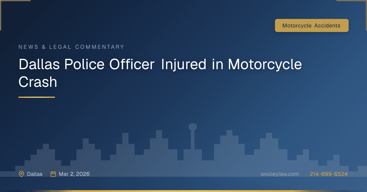 Dallas Police Officer Injured in Motorcycle Crash - Motorcycle Accidents