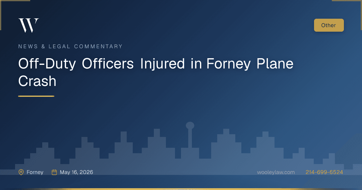Off-Duty Officers Injured in Forney Plane Crash - Other