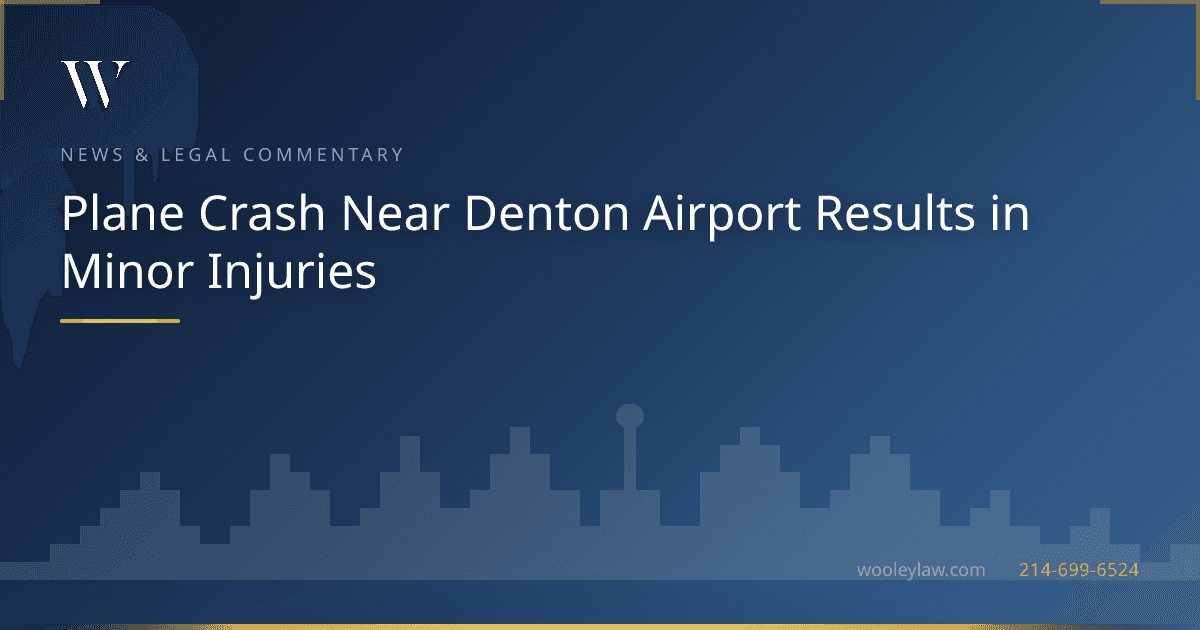Plane Crash Near Denton Airport Results in Minor Injuries - Other