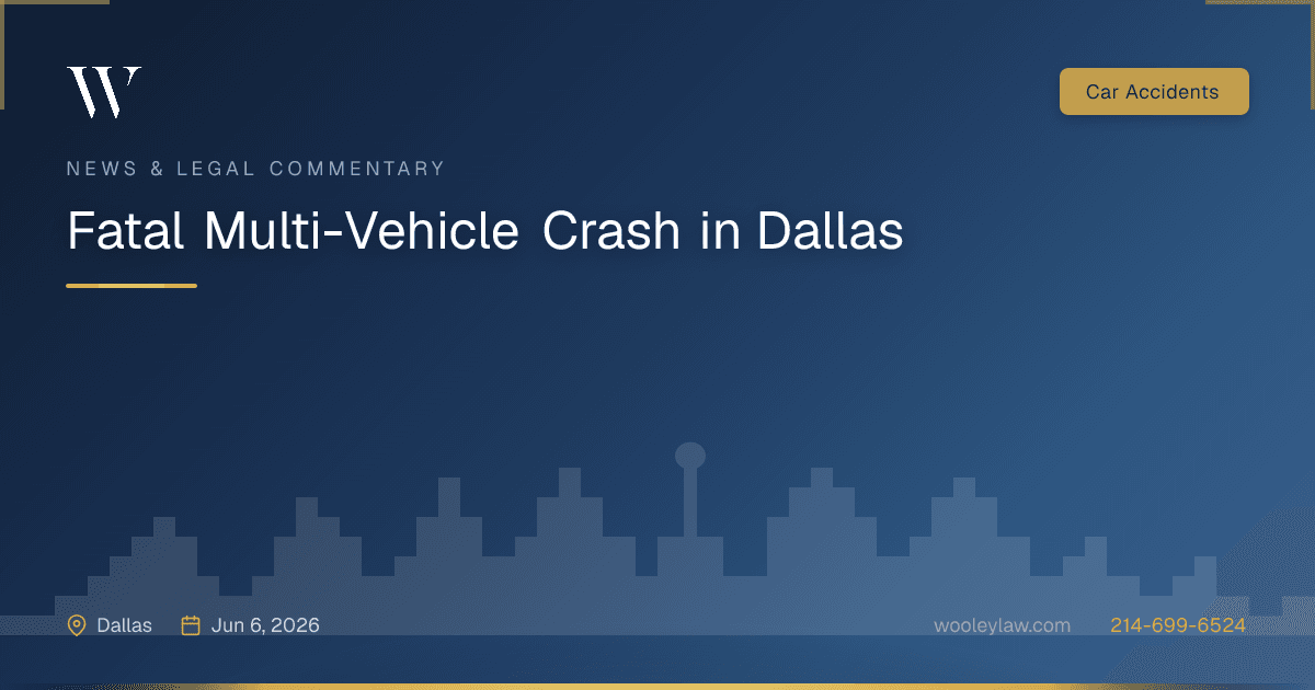 Fatal Multi-Vehicle Crash in Dallas - Car Accidents
