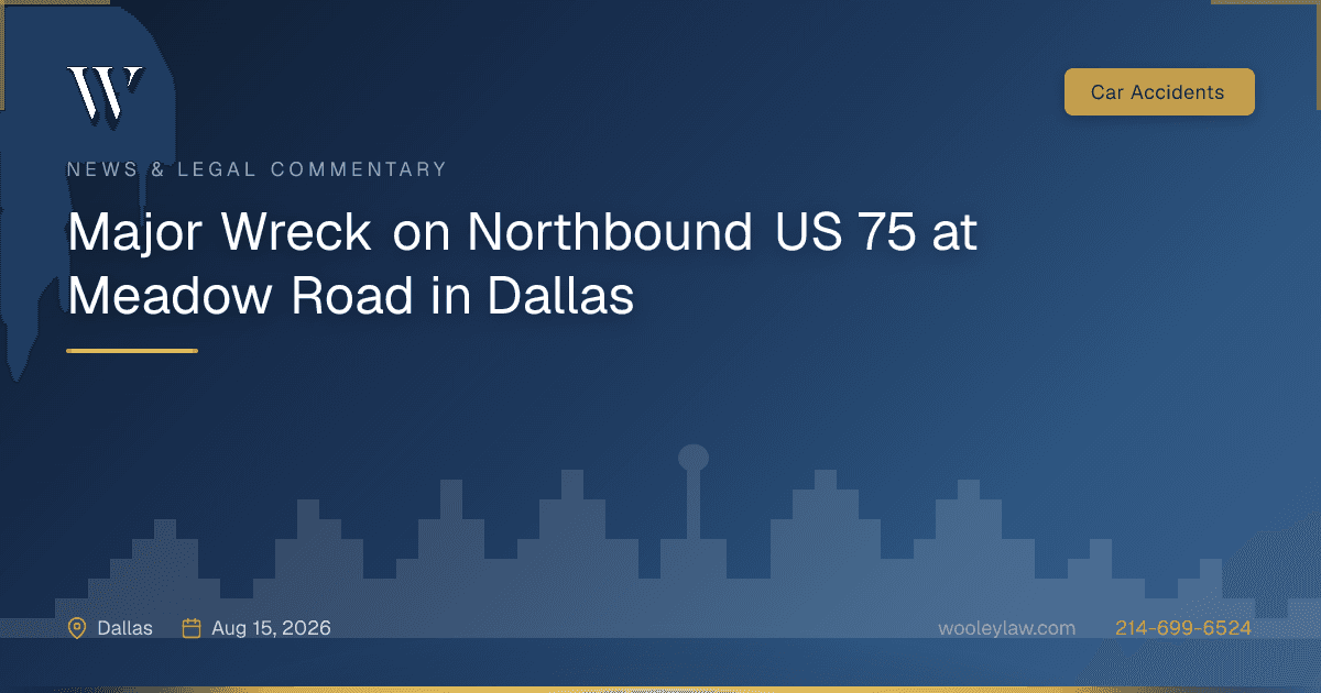Major Wreck on Northbound US 75 at Meadow Road in Dallas - Car Accidents