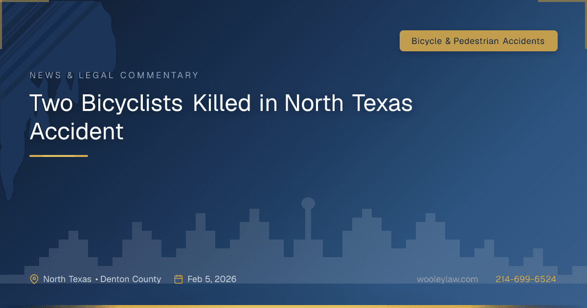 Two Bicyclists Killed in North Texas Accident - Bicycle & Pedestrian Accidents